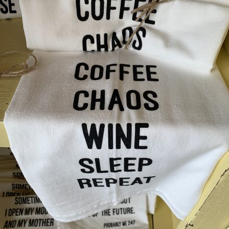 Coffee Chaos Wine sleep Repeat - Dish towel