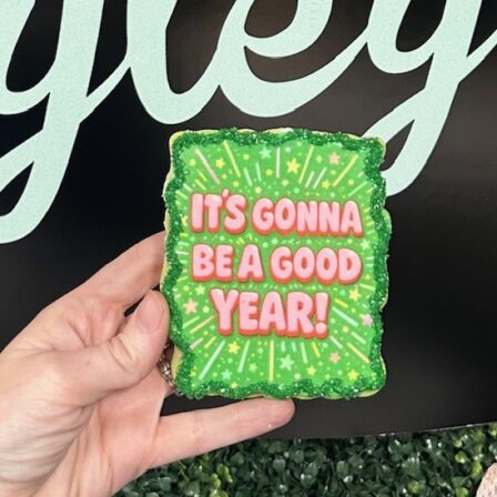 It's Gonna be a good year, cookie