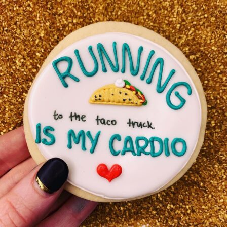 Running to the taco truck cookie